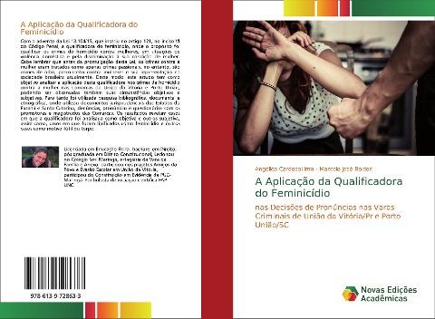 A Aplicação da Qualificadora do Feminicídio