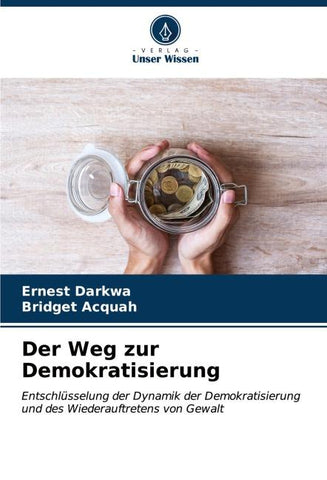 Der Weg zur Demokratisierung