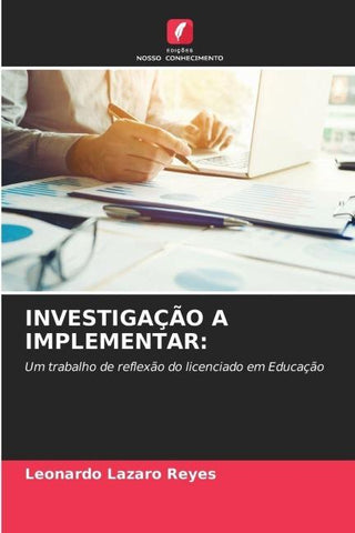 INVESTIGAÇÃO A IMPLEMENTAR: