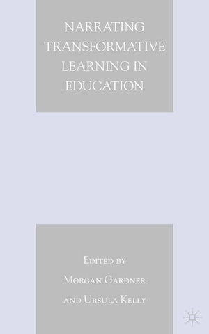 Narrating Transformative Learning in Education