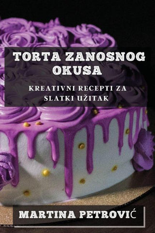 Torta Zanosnog Okusa
