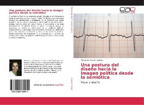 Una postura del diseño hacia la imagen política desde la semiótica