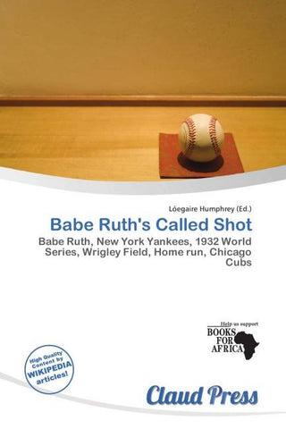 Babe Ruth's Called Shot