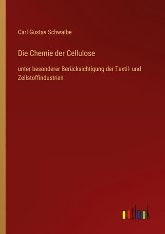 Die Chemie der Cellulose