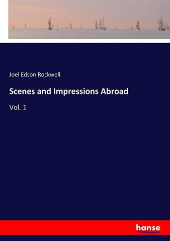 Scenes and Impressions Abroad