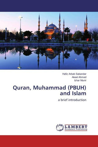 Quran, Muhammad (PBUH) and Islam