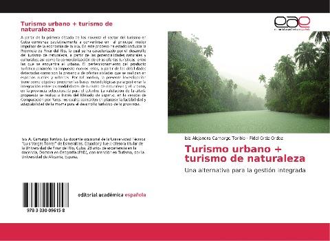 Turismo urbano + turismo de naturaleza