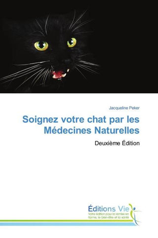 Soignez votre chat par les Médecines Naturelles