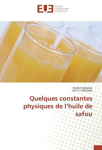 Quelques constantes physiques de l'huile de safou