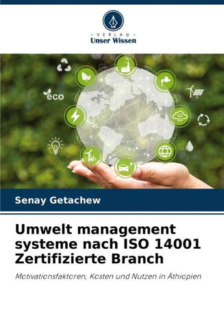 Umwelt management systeme nach ISO 14001 Zertifizierte Branch