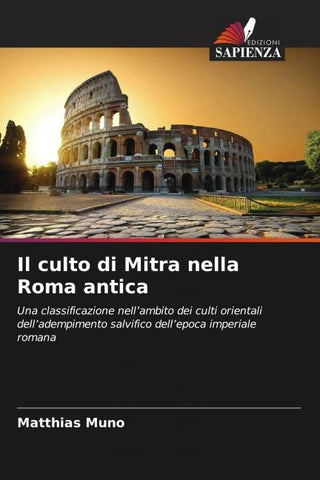 Il culto di Mitra nella Roma antica