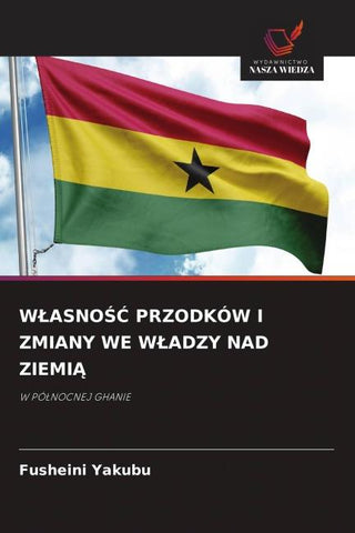 W¿ASNO¿¿ PRZODKÓW I ZMIANY WE W¿ADZY NAD ZIEMI¿