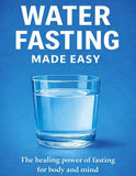 Water fasting made easy