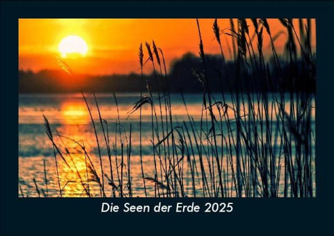 Die Seen der Erde 2025 Fotokalender DIN A5