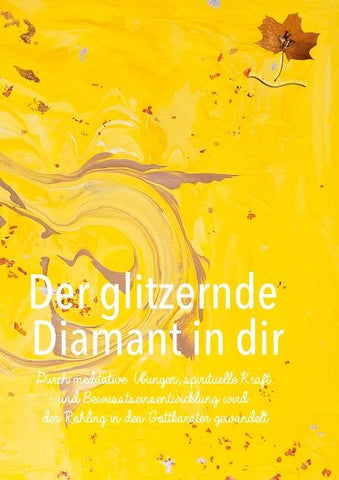Der glitzernde Diamant in dir