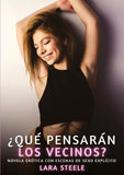 ¿Qué pensarán los Vecinos?