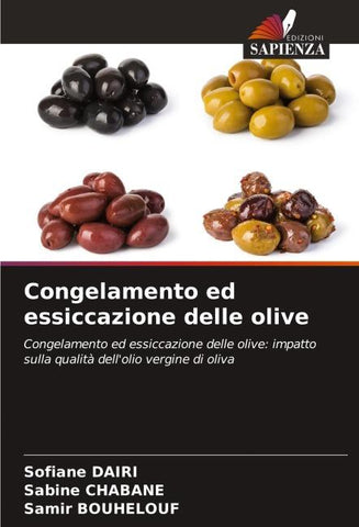 Congelamento ed essiccazione delle olive