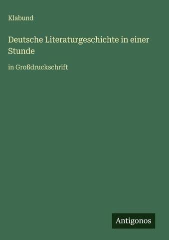 Deutsche Literaturgeschichte in einer Stunde