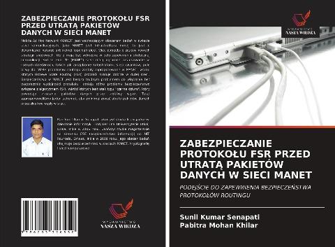 ZABEZPIECZANIE PROTOKO¿U FSR PRZED UTRAT¿ PAKIETÓW DANYCH W SIECI MANET