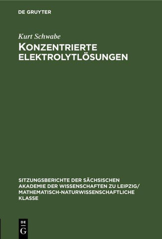Konzentrierte Elektrolytlösungen