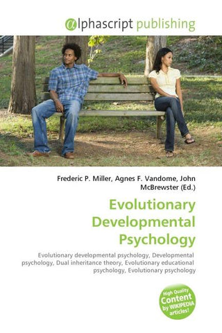 Evolutionary Developmental Psychology