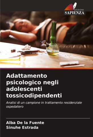 Adattamento psicologico negli adolescenti tossicodipendenti