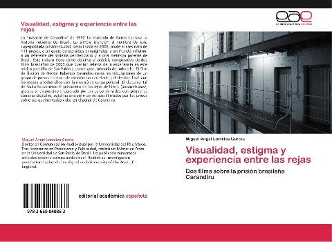 Visualidad, estigma y experiencia entre las rejas