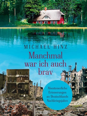 Manchmal war ich auch brav