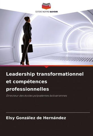 Leadership transformationnel et compétences professionnelles