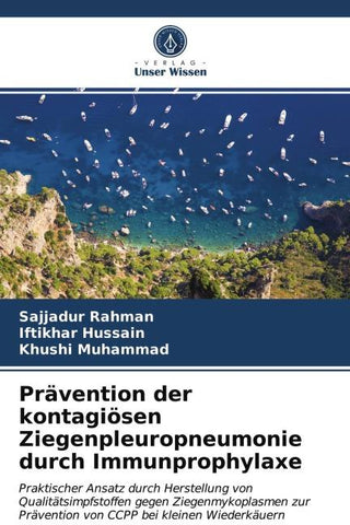 Prävention der kontagiösen Ziegenpleuropneumonie durch Immunprophylaxe