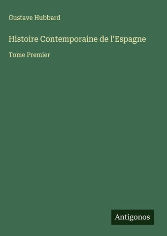 Histoire Contemporaine de l'Espagne