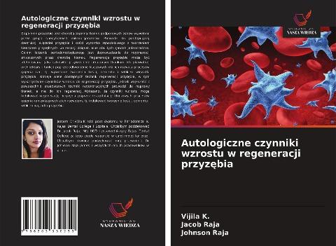 Autologiczne czynniki wzrostu w regeneracji przyz¿bia