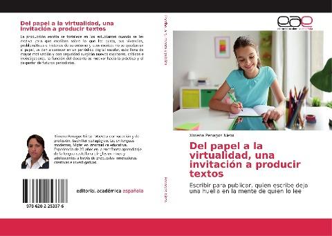 Del papel a la virtualidad, una invitación a producir textos