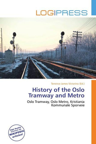 History of the Oslo Tramway and Metro