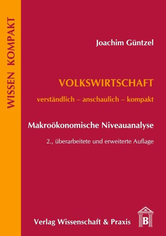 Volkswirtschaft - Makroökonomische Niveauanalyse.