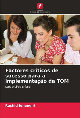 Factores críticos de sucesso para a implementação da TQM