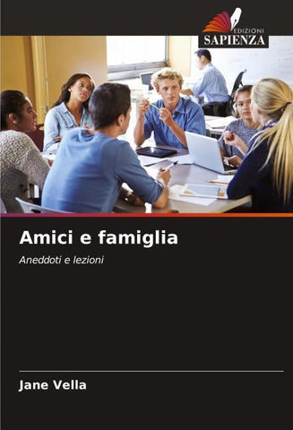 Amici e famiglia