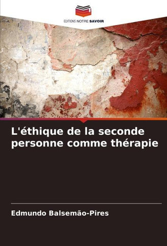 L'éthique de la seconde personne comme thérapie