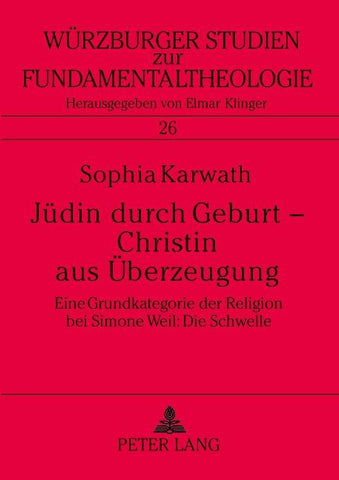 Jüdin durch Geburt – Christin aus Überzeugung