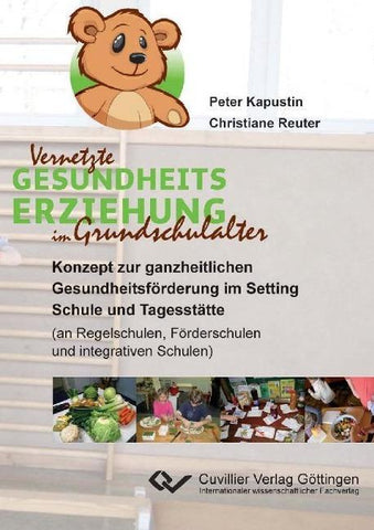 "Vernetzte Gesundheitserziehung im Grundschulalter"
