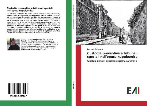 Custodia preventiva e tribunali speciali nell'epoca napoleonica