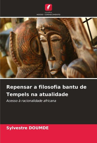 Repensar a filosofia bantu de Tempels na atualidade
