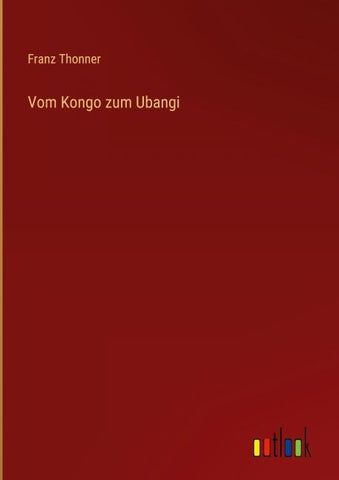 Vom Kongo zum Ubangi