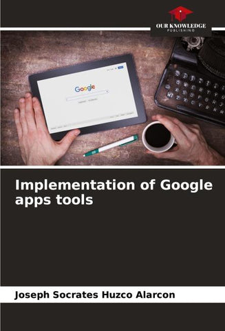 Implementation of Google apps tools