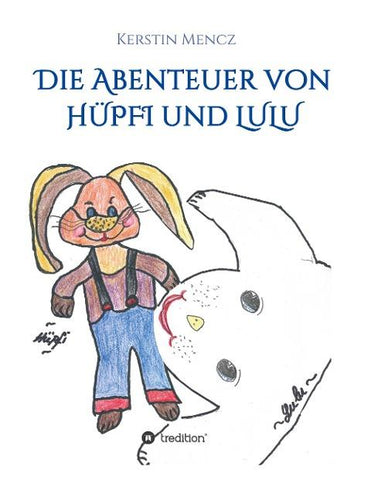 Die Abenteuer von Hüpfi & Lulu