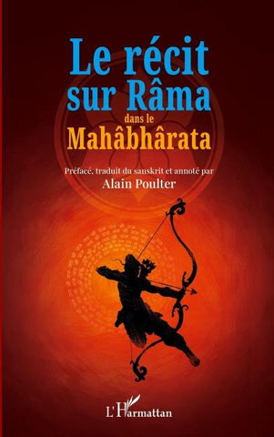 Le récit sur Râma dans le Mahâbhârata