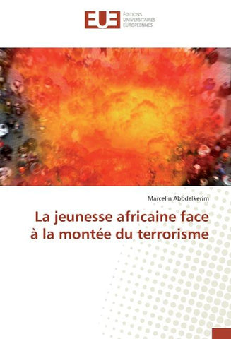 La jeunesse africaine face à la montée du terrorisme