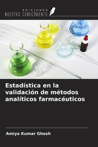 Estadística en la validación de métodos analíticos farmacéuticos
