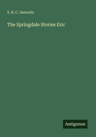 The Springdale Stories Eric