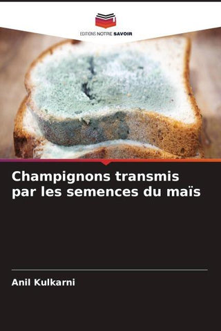 Champignons transmis par les semences du maïs